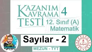 SAYILAR - 2 | Kazanım Kavrama Testi - 4 | Mezun TYT Sayısal Yeterlilik 12.Sınıf (A) Matematik | 2024
