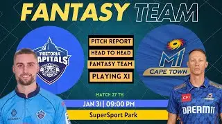 SA20 2025 : PC vs MICT | FANTASY TEAM | PREDICTION | PITCH REPORT | JAN 30, 2025 |#Dream11 #League11