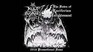Kult ov Azazel (USA) - The Dawn of Luciferian Enlightenment (Demo 2016)