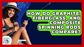 How Do Graphite, Fiberglass, And Composite Spinning Rods Compare? - Chasing Big Fish