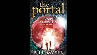 The Portal (Imager Chronicles) by Bill Myers - Audiobook