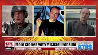 468-MORE stories with Michael Ironside