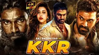 KKR (2025) Sai Bellamkonda New Action Full Movie | South Dubbed in Hindi 2025 New Release Movie