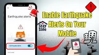 🌍🔔 How to Enable Earthquake Alerts on Samsung/Any Mobile | Stay Safe with Emergency Alerts!