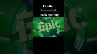 Efootball treaser link pack opening #efootball #efootball2026 #fifa #pes #futbol #fifae #soccergame