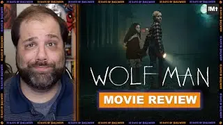 Wolf Man (2025) Movie Review &ndash; Does Universal&rsquo;s New Monster Reboot Deliver?