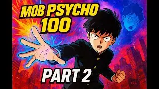 Mob Psycho 100 Season 1 Recap (Episodes 6&ndash;12) | Epic Psychic Battles & 100% Explosion ⚡🔥
