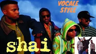 Shai (Group) - Vocals/Harmonies/Acapella