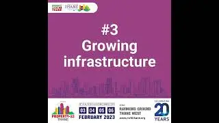Reasons to Invest in Thane - Growing Infrastructure | Property Expo in Thane | CREDAI MCHI Thane