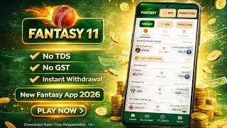 🔥 Fantasy 11 New Fantasy App 2026 | No TDS No GST | Instant Withdrawal | Free Entry