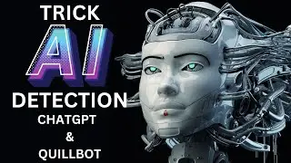 ChatGPT and Quillbot to Trick AI Detection - Does Not Work Anymore!