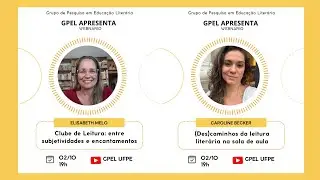 Webn&aacute;rio GPEL com Caroline Becker e Elisabeth Melo