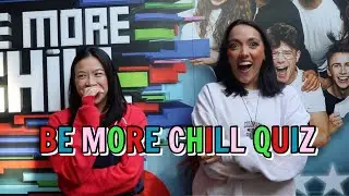 Be More Chill's Grace Mouat & Nathania Ong Go Head-To-Head in the Ultimate BMC quiz!