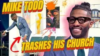 Mike Todd Trashes Transformation Church for Goofy Sermon Illustration