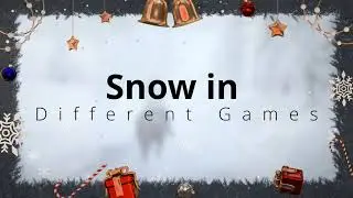 Snow in Different Games (2017 - 2022)