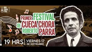 Primer Festival de Cueca Chora Roberto Parra 2021