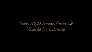 Deep Night Brown Noise 🌙 | 4 Hours Relaxing Rain Sounds for Undisturbed Sleeping | Black Screen