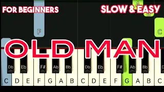 NEIL YOUNG - OLD MAN | SLOW & EASY PIANO TUTORIAL