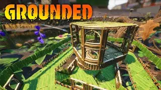 MASSIVE ZIPLINE TOWER UPGRADES! Grounded Episode 19