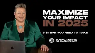 MAXIMIZE Your Impact in 2025 with These 3 Actionable Steps