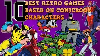 10 BEST RETRO GAMES BASED ON COMIC CHARACTERS| RANKED