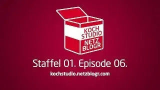 KochStudio NetzBlogR (S01E06)