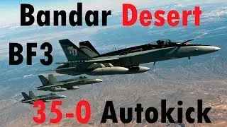BF3 Perfect Jet Round (35-0) - Autokick | Bandar Desert: F-18 | Conquest HD Gameplay