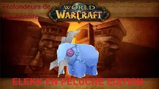 Profondeurs de Rochenoire ELEKK EN PELUCHE EDITION