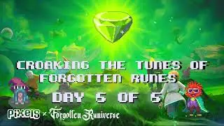 Croaking The Tunes Of Forgotten Runes | Day 6 of 6