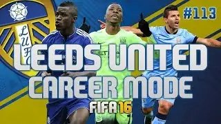 FIFA 16 | Leeds United Career Mode | Ep113 | SKILL GOAL?!