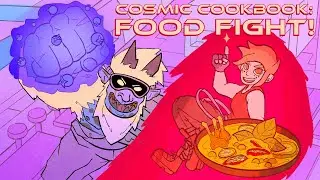 Cosmic Cookbook: Food Fight!