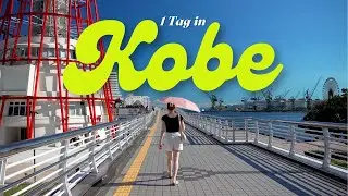 1 Tag in Kobe *Tagsesausflug von Osaka*