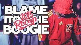 Blame It On The Boogie - 2015 | Recap | Proximity Crew