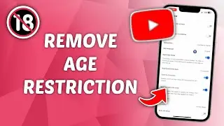 How to Remove Age Restrictions on YouTube (iPhone & Android)