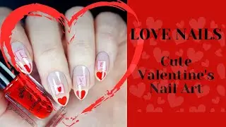 &hearts; Love Nails &hearts; | Valentine's Nail Art by Galanea Marta