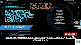 Numerical techniques using C++ course with codes And explanation |DAVV Indore, khargone university 