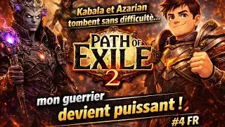 Path of Exile 2 &ndash; Guerrier Titan SSF | Kabala et Azarian tombent  let's play #4