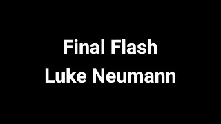 Final Flash - Luke Neumann (4 Hunters Music)