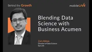 Zain Abbas on Blending Data Science with Business Acumen | Behind the Growth Podcast