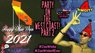 Party on the West Coast! Part 2   SimCity 4 Gaming Livestream Dec 31st 2020   Joe Winko