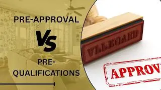 Pre Approval vs Pre Qualification