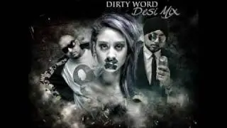 Dirty Word - Kazz Kumar feat Dalvinder Singh (JC'S DESI REMIX)