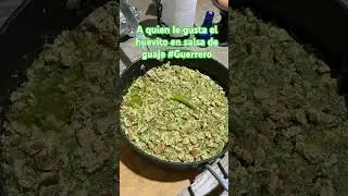 Huevito en salsa de guaje #guerrero #viralvideo #salsas #mibelloguerrero