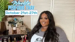 🎷WEEKLY PERFUME TRAY 🎷Layering Combinations | Every combination ATE 🔥| Fall Inspired 🍂🍁 🍃