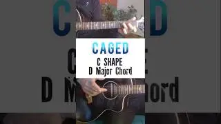 C Shape D Major Chord | CAGED System for Beginners | Guitar Theory with Aman Verma
