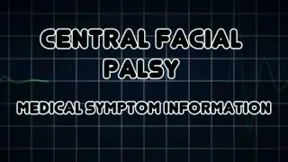 [Wikipedia] Central facial palsy