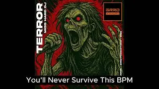 You’ll Never Survive This BPM - Hardcore