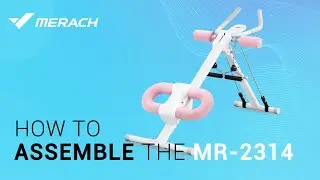 How to assemble your MERACH Adjustable Core Ab Trainer！