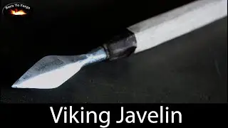 Forging a Viking Javelin
