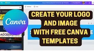 Free templates included, create your logo and members site image with FREE Canva templates